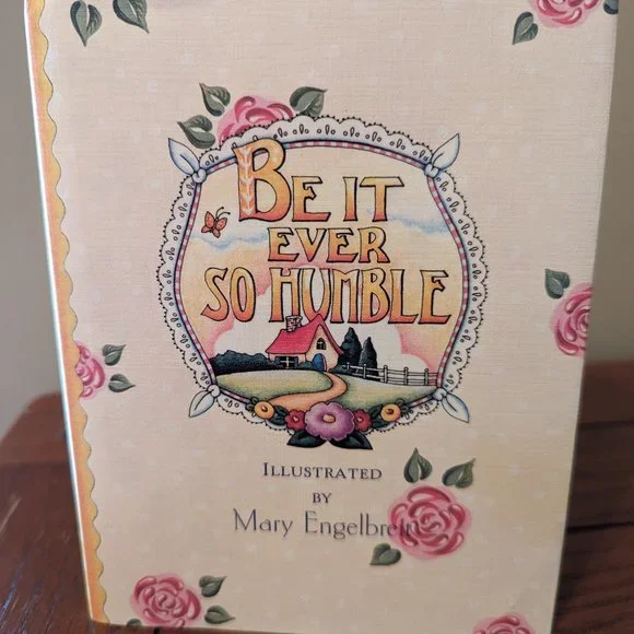 Be It Ever So Humble by Mary Engelbreit (2002, Hardcover) Gift Book Illustrated - Picture 1 of 7